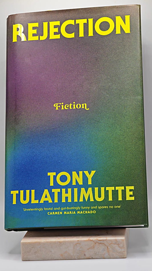 Rejection by Tony Tulathimutte